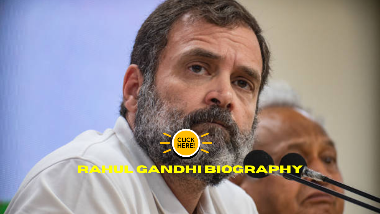 Unveiling the Enigmatic Persona: Rahul Gandhi Biography