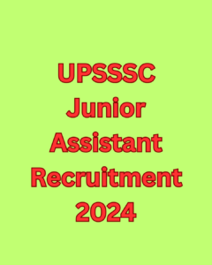 UPSSSC Junior Assistant Recruitment 2024