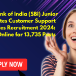 State Bank of India (SBI) Junior Associates Customer Support and Sales Recruitment 2024 Apply Online for 13,735 Posts