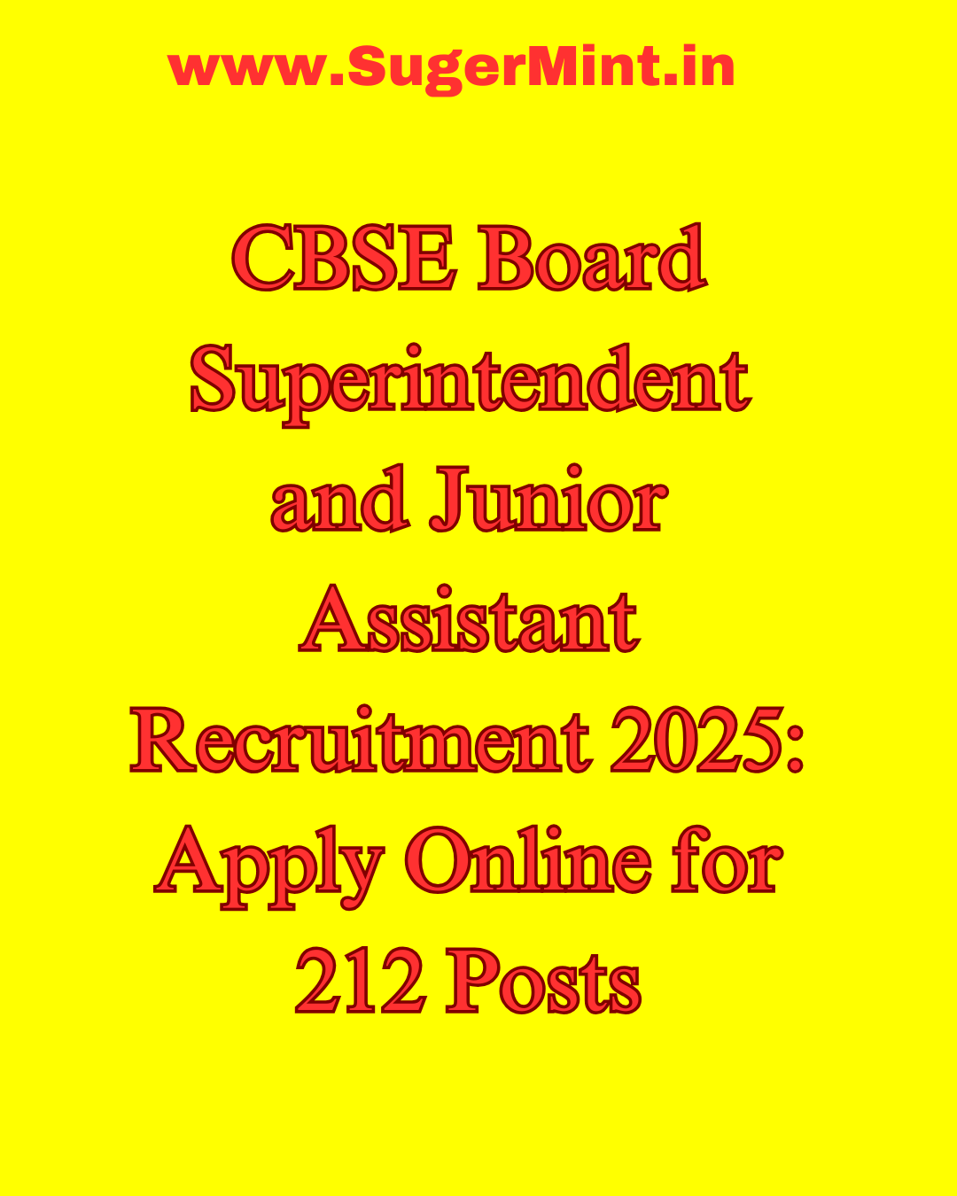 CBSE Board Superintendent and Junior Assistant Recruitment 2025 Apply Online for 212 Posts