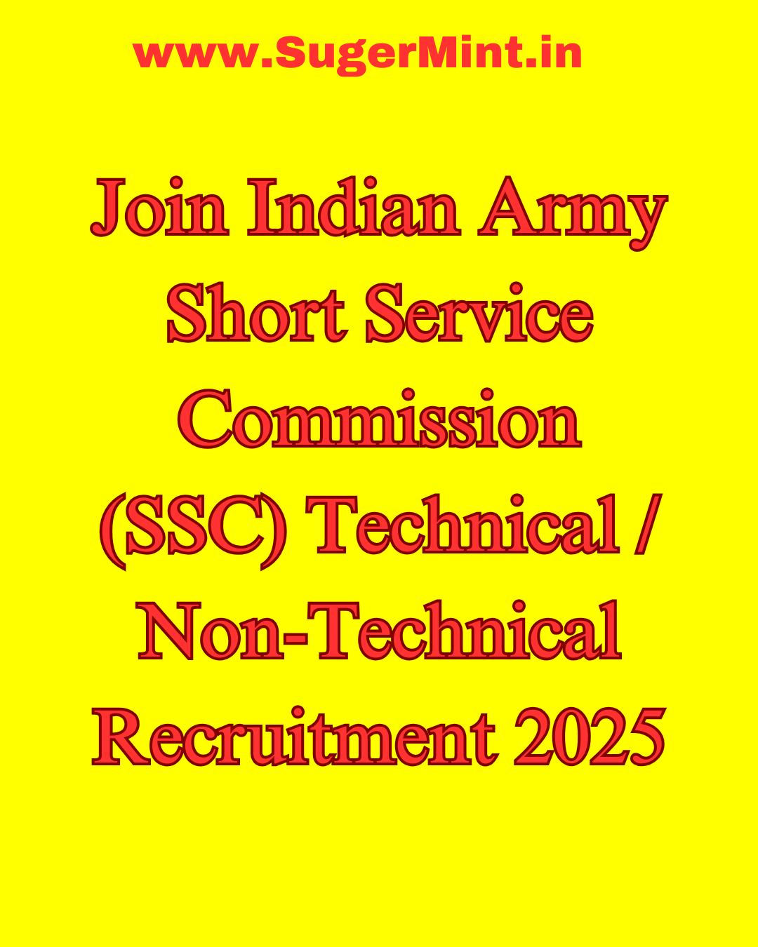 Join Indian Army Short Service Commission (SSC) Technical Non-Technical Recruitment 2025