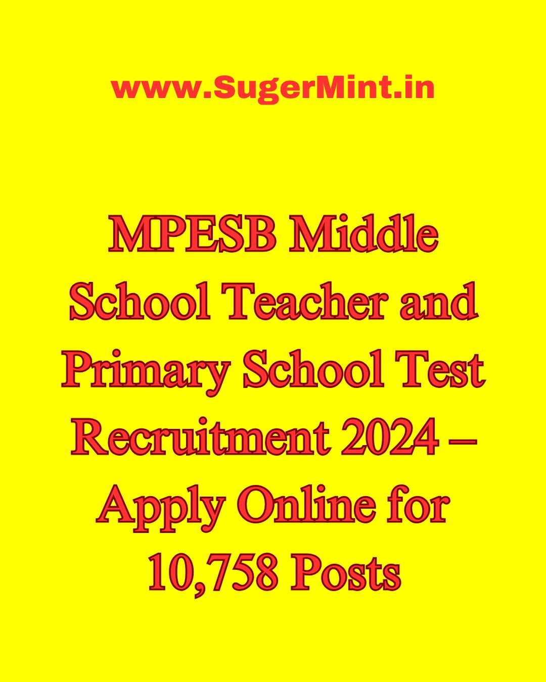 MPESB Middle School Teacher and Primary School Test Recruitment 2024 – Apply Online for 10,758 Posts