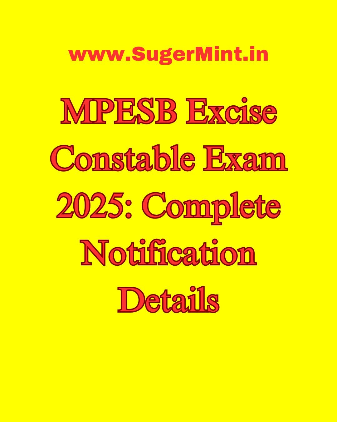 MPESB Excise Constable Exam 2025 Complete Notification Details