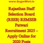 Rajasthan Staff Selection Board (RSSB) RSMSSB Patwari Recruitment 2025 – Apply Online for 2020 Posts