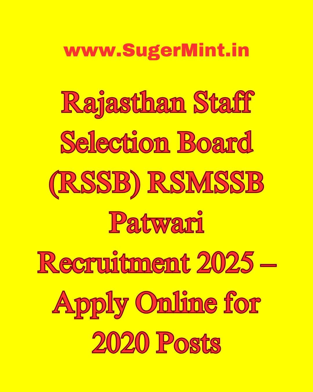 Rajasthan Staff Selection Board (RSSB) RSMSSB Patwari Recruitment 2025 – Apply Online for 2020 Posts