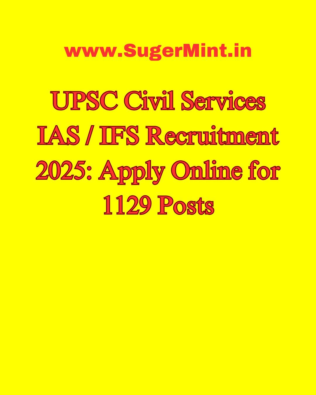 UPSC Civil Services IAS IFS Recruitment 2025 Apply Online for 1129 Posts