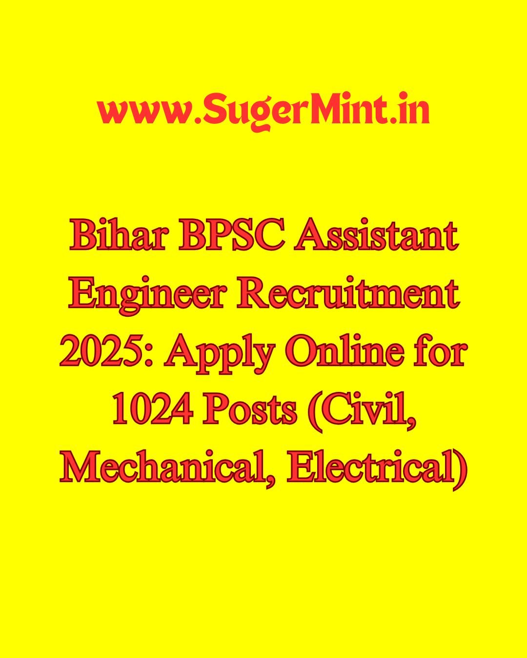 Bihar BPSC Assistant Engineer Recruitment 2025 Apply Online for 1024 Posts (Civil, Mechanical, Electrical)